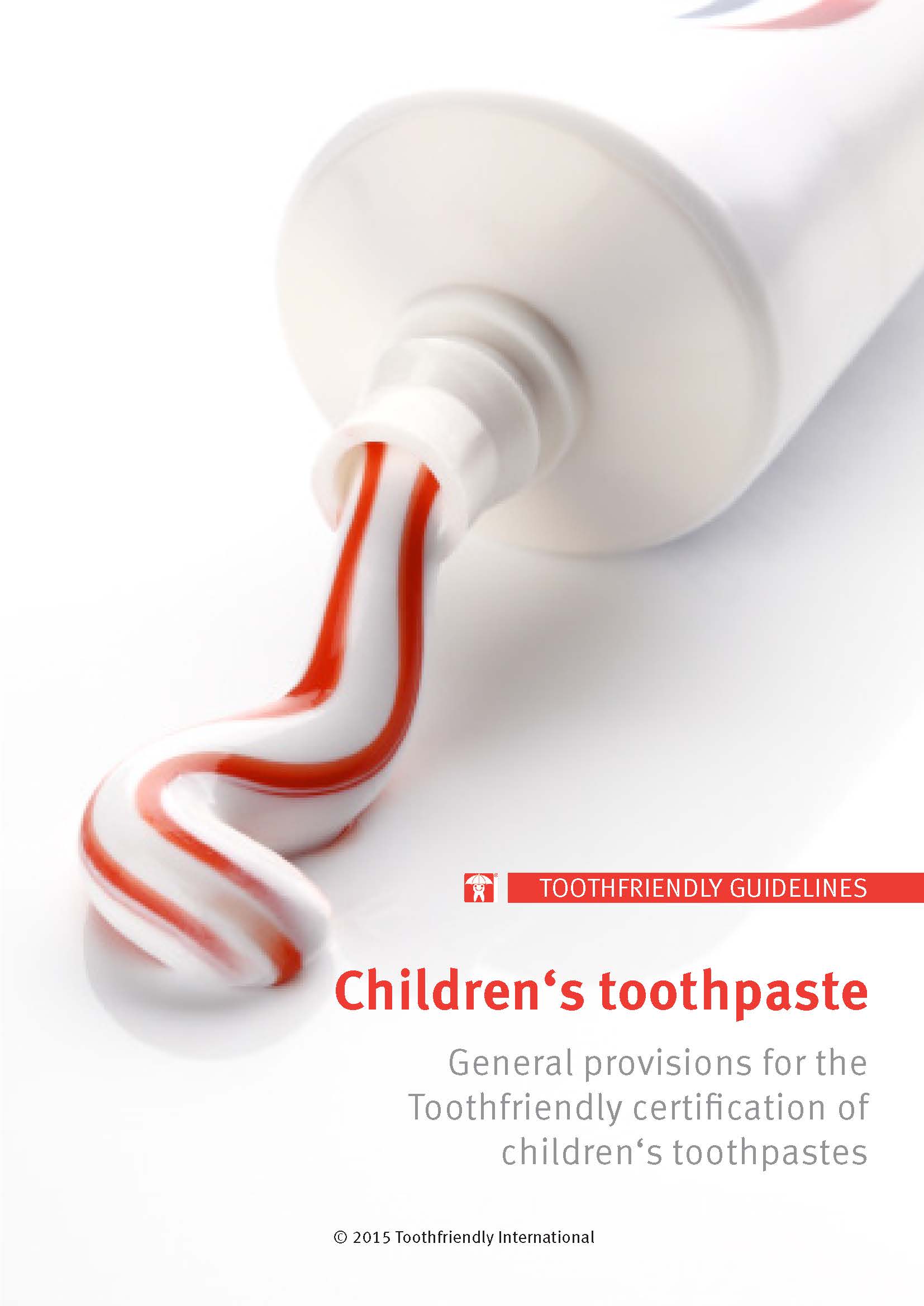 Guidelines Childrenstoothpaste