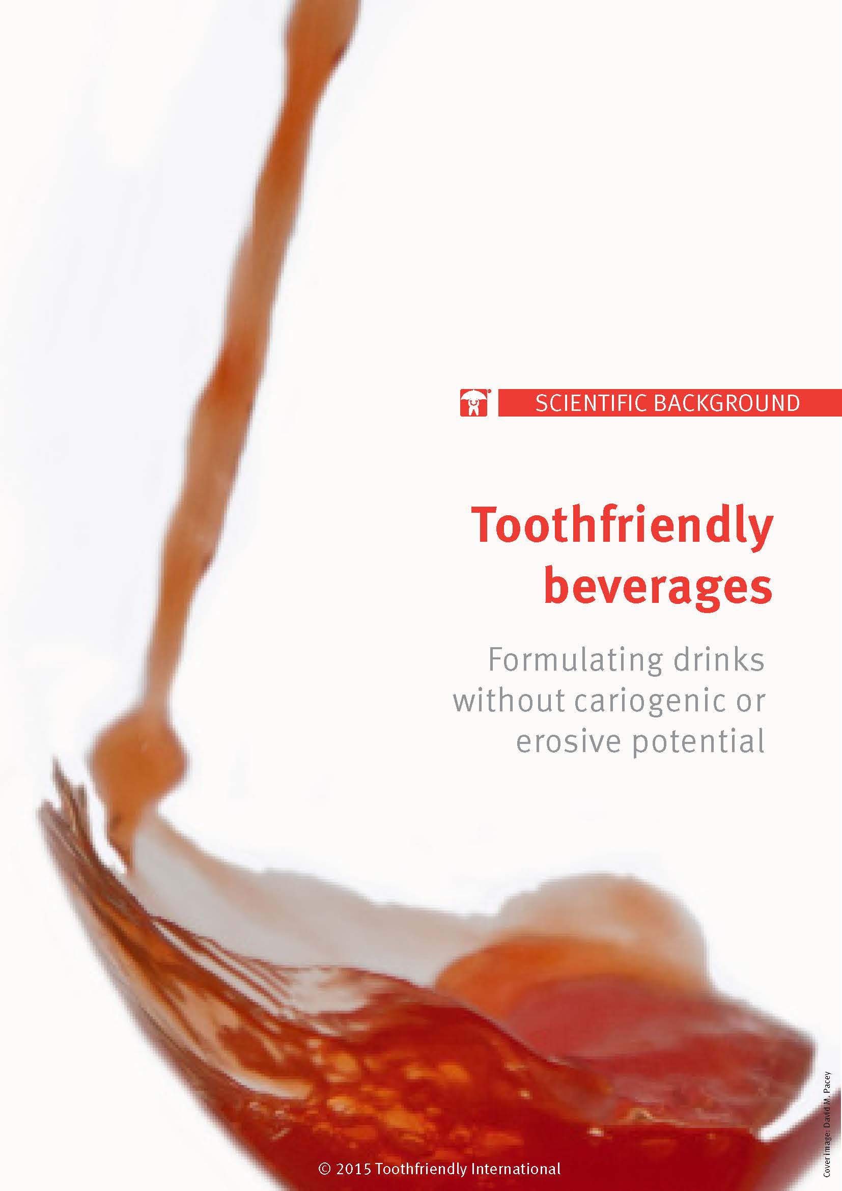 Toothfriendly beverages